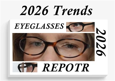 Trendy brýlí 2026: B2B velkoobchodní průvodce a výroba s nízkým MOQ